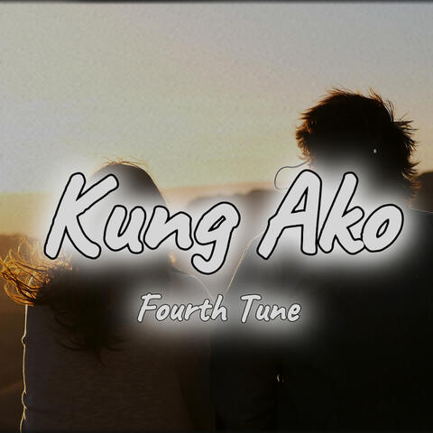 Kung Ako album art