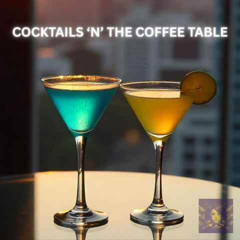 Cocktails 'n' the Coffee Table album art