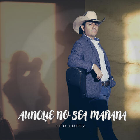 Aunque No Sea Mañana album art