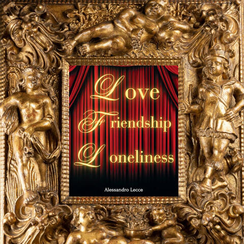 Love Friendship Loneliness album art
