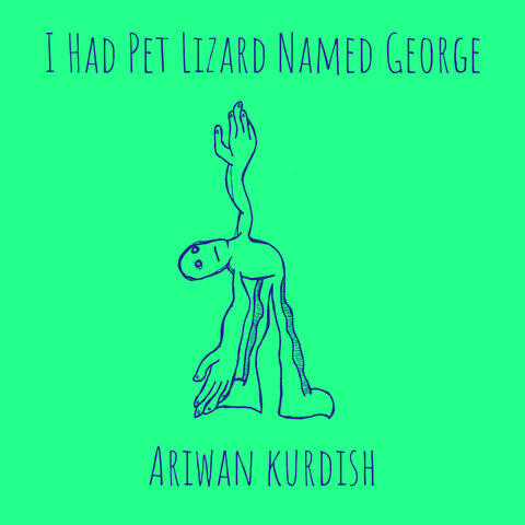 I Had Pet Lizard Named George album art