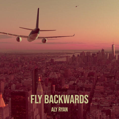 Fly Backwards album art