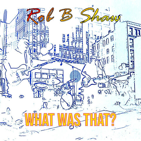 What Was That? album art