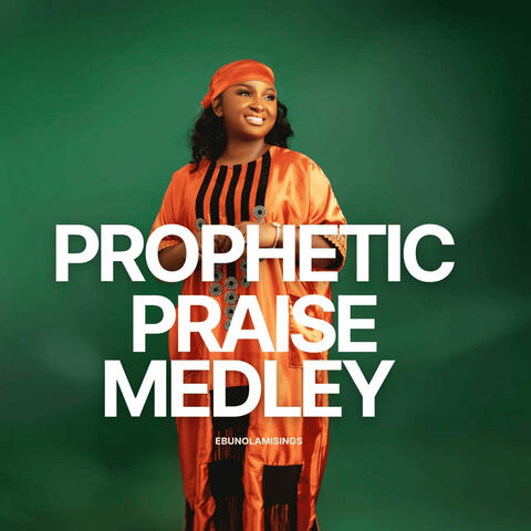 Prophetic Praise Medley album art