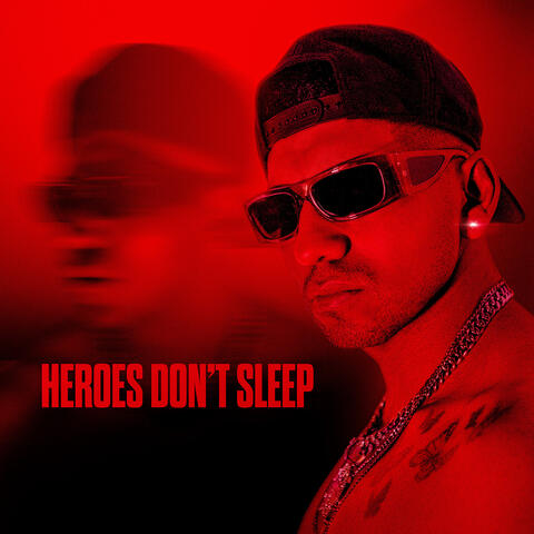 Heroes Don't Sleep album art