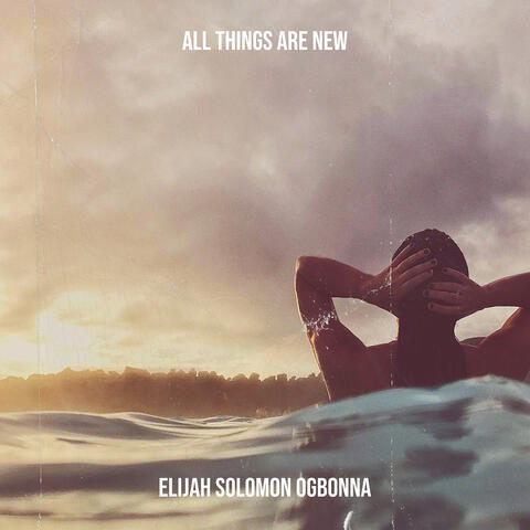 All Things Are New album art