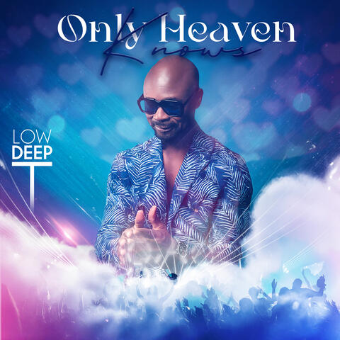 Only Heaven Knows album art