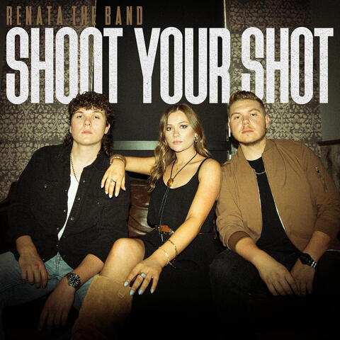 Shoot Your Shot album art