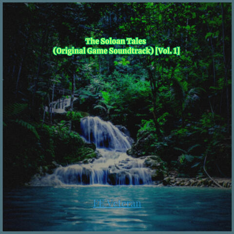 The Soloan Tales (Original Game Soundtrack), Vol. 1 album art