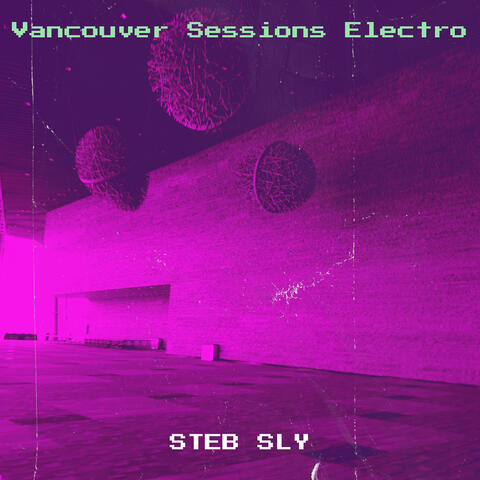 Vancouver Sessions Electro album art