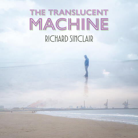 The Translucent Machine album art