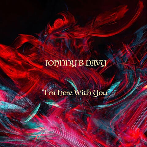 I'm Here With You album art