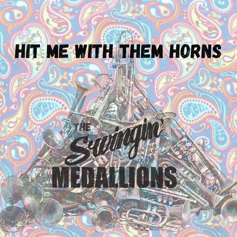 Hit Me With Them Horns album art