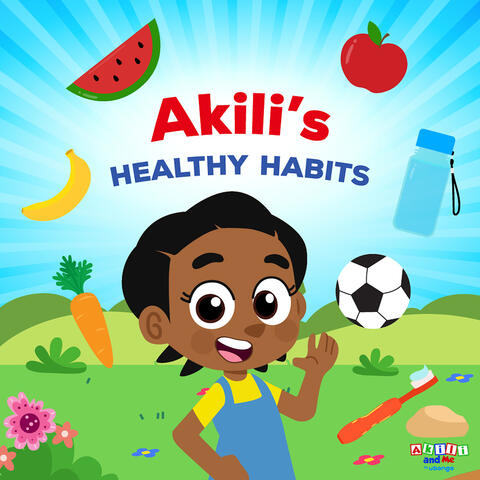 Akili's Healthy Habits album art
