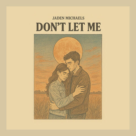 Dont Let Me album art