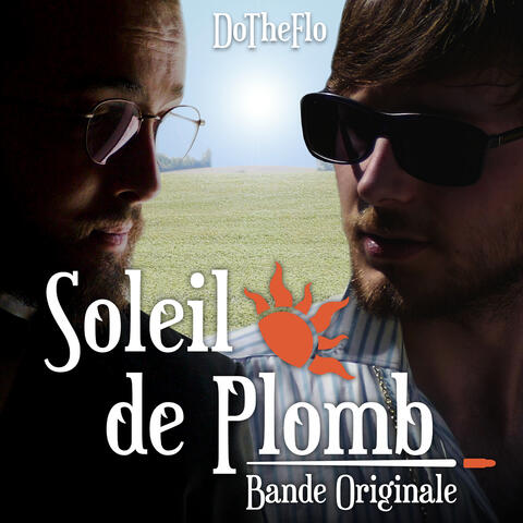 Soleil de Plomb (Bande Originale) album art
