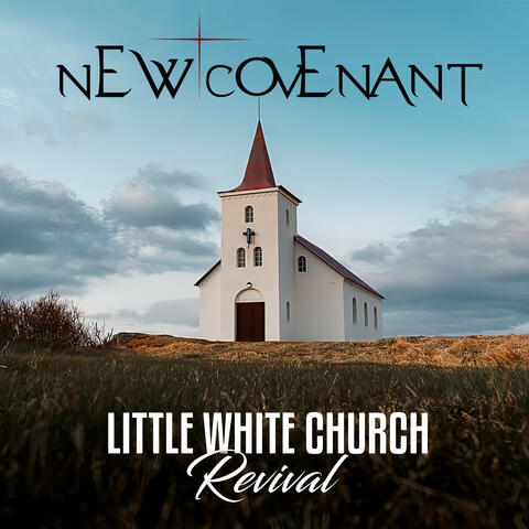 Little White Church Revival album art