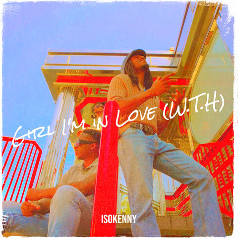 Girl I'm in Love (W.T.H) album art