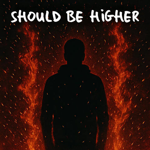 Should Be Higher album art