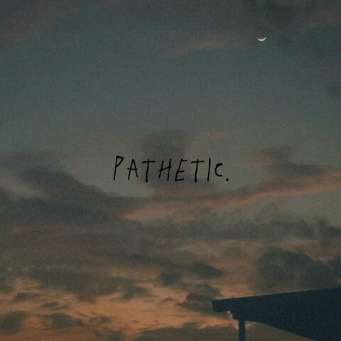 Pathetic. album art