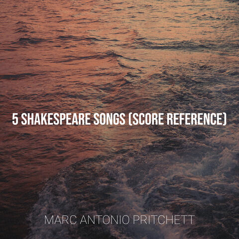 5 Shakespeare Songs (Score Reference) album art