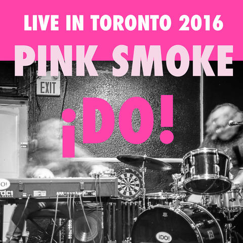 Pink Smoke (Live in Toronto 2016) album art