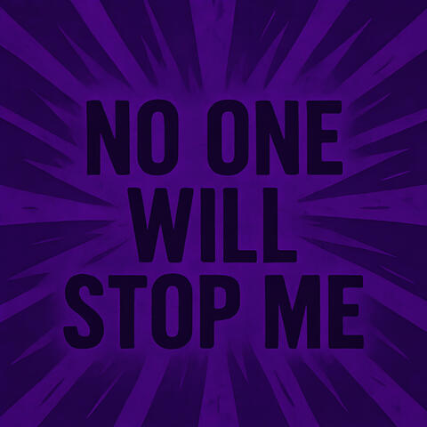 No One Will Stop Me album art