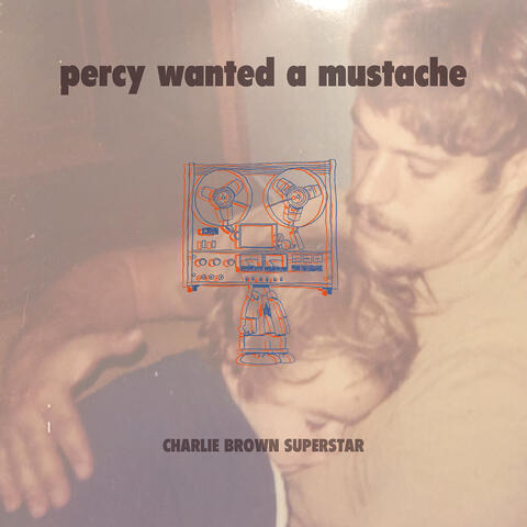 Percy Wanted a Mustache album art
