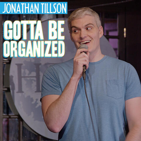 Gotta Be Organized album art