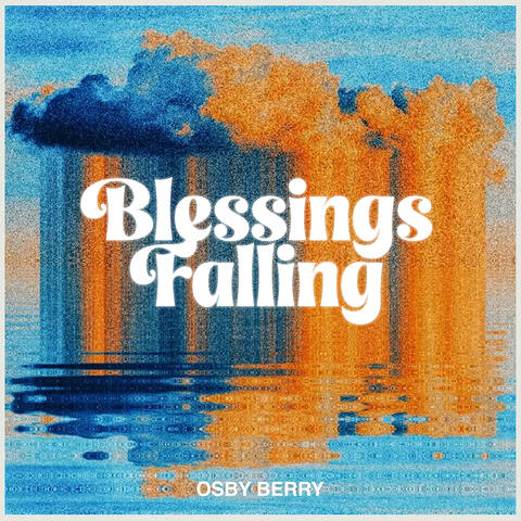 Blessings Falling album art