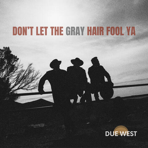 Don't Let the Gray Hair Fool Ya album art