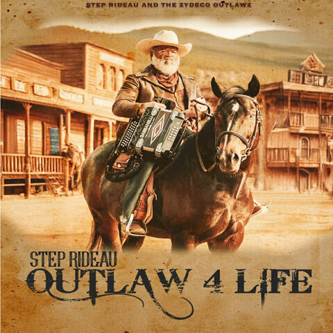 Step Rideau Outlaw 4 Life album art