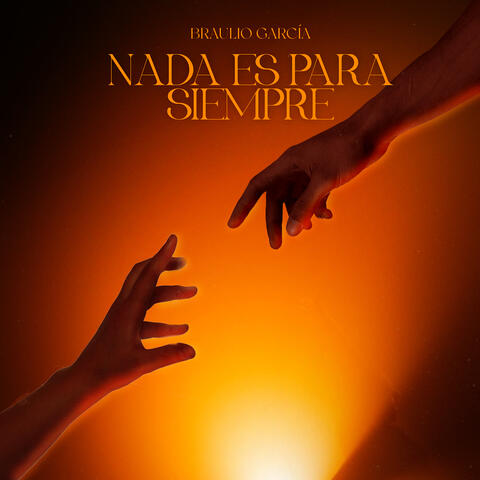 Nada Es Para Siempre album art