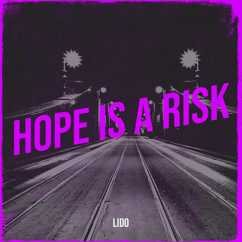 Hope Is a Risk album art