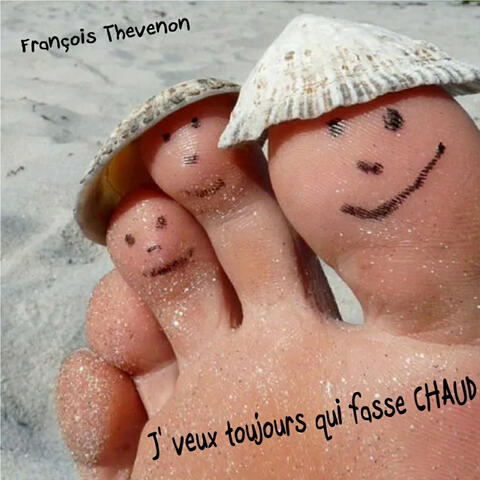 J' veux toujours qui fasse CHAUD album art