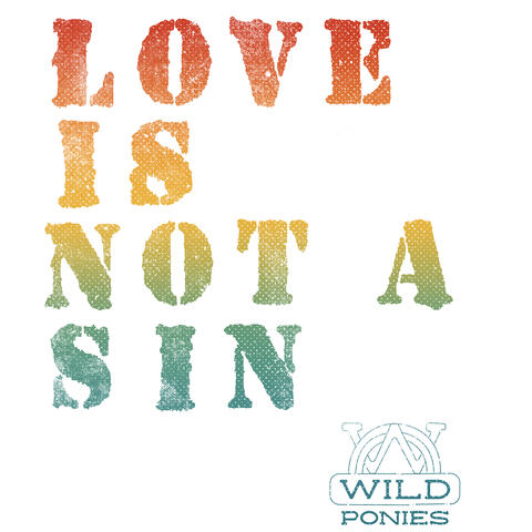 Love Is Not a Sin (Songs of Love and Protest) album art