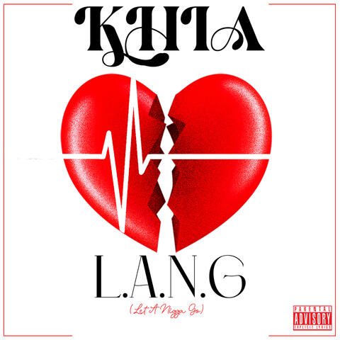 L.A.N.G (Let A Nigga Go) album art