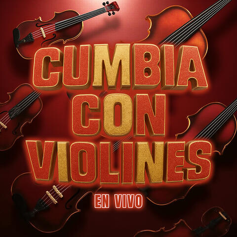 Cumbia Con Violines (En Vivo) album art