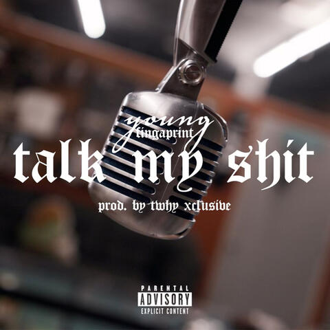 Talk My Shit album art