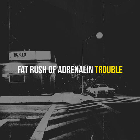 Fat Rush of Adrenalin album art