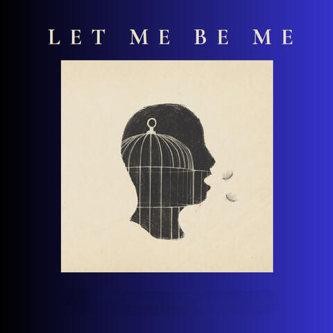 Let Me Be Me album art