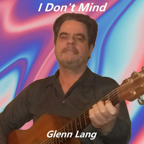 I Don't Mind album art