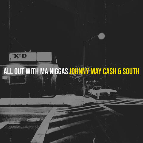 All out With Ma Niggas album art