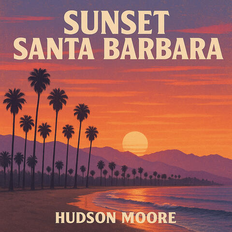 Sunset Santa Barbara album art