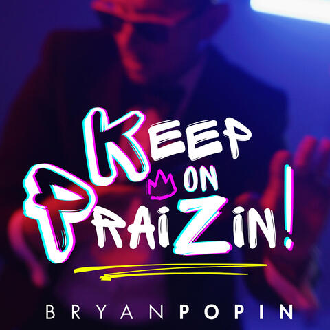 Keep on PraiZin album art