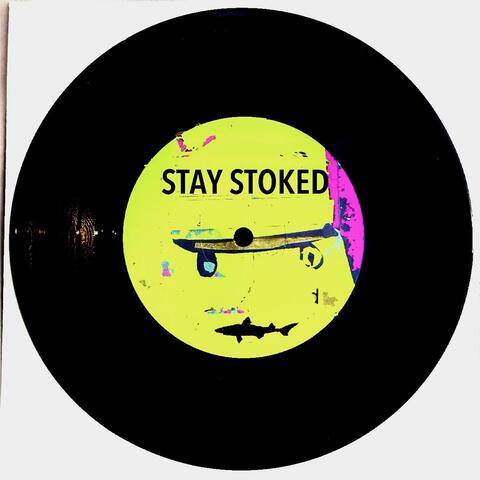 Stay Stoked album art