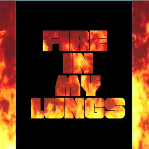 Fire in My Lungs album art