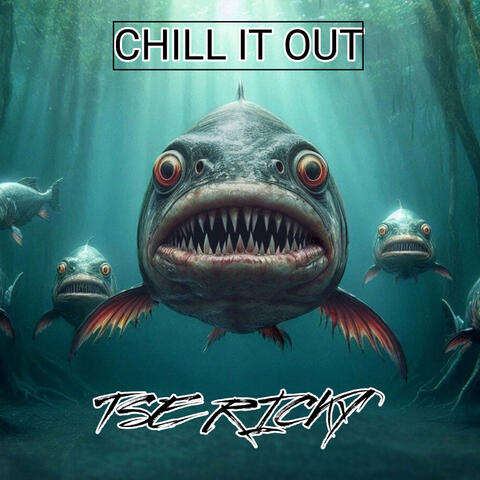 Chill It Out album art