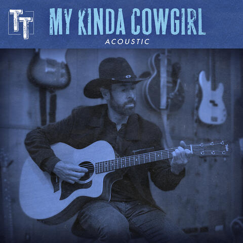 My Kinda Cowgirl (Acoustic) album art