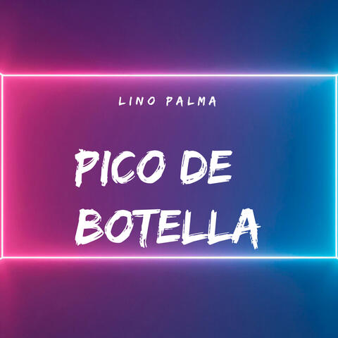 Pico De Botella album art
